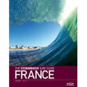 Stormrider Surf Guide France Stormrider Surf Guide France